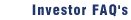 Investor Frequently Asked Questions